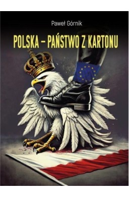 Polska - państwo z kartonu