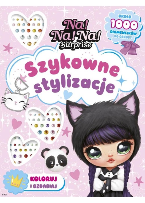 Na! Na! Na! Surprise. Szykowne stylizacje