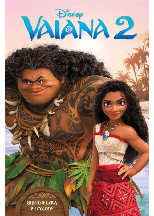 Vaiana 2. Biblioteczka przygody. Disney