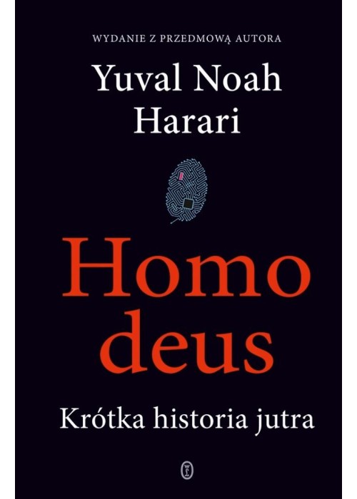 Homo deus. Krótka historia jutra