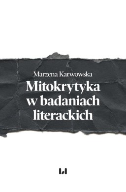 Mitokrytyka w badaniach literackich