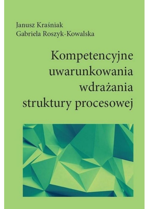 Kompetencyjne uwarunkowania wdrażania struktury...