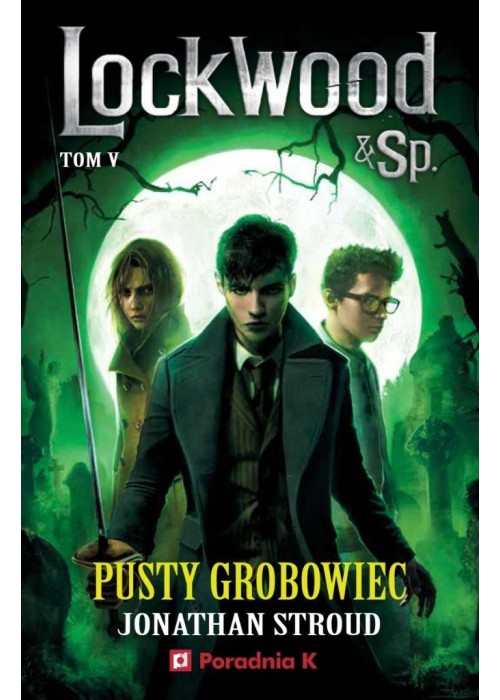 Lockwood i spółka tom 5 Pusty grób