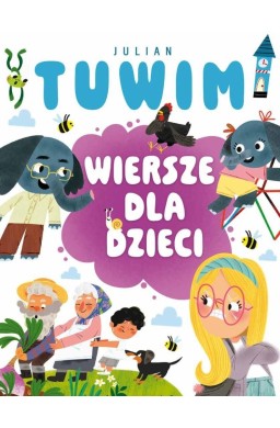 Julian Tuwim. Wiersze dla dzieci