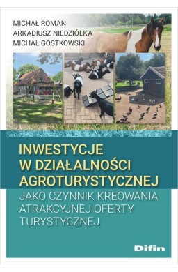 Inwestycje w działalności agroturystycznej..