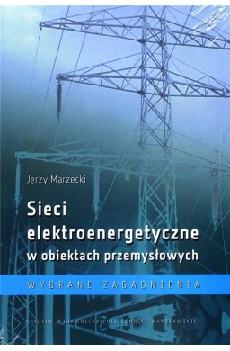 Sieci elektroenergetyczne w obiektach przemysł.