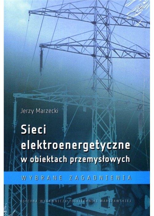 Sieci elektroenergetyczne w obiektach przemysł.