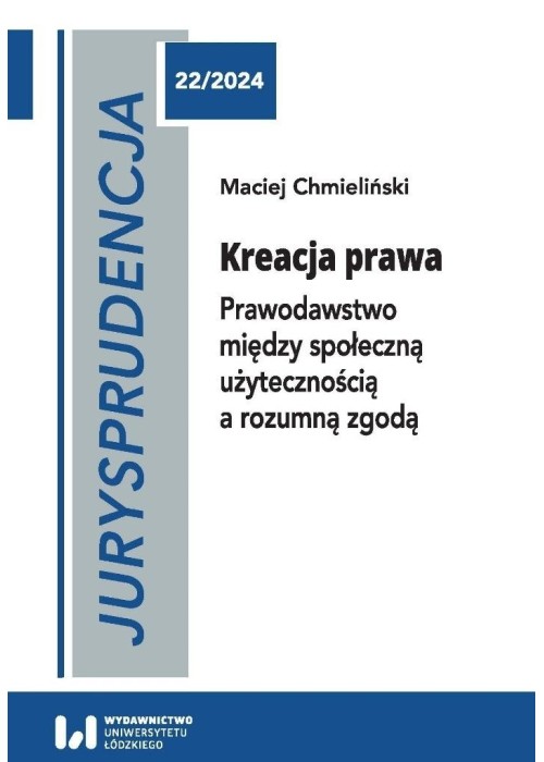 Jurysprudencja 22. Kreacja prawa