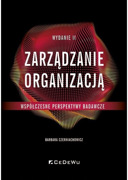 Zarządzanie organizacją - współczesne perspektywy