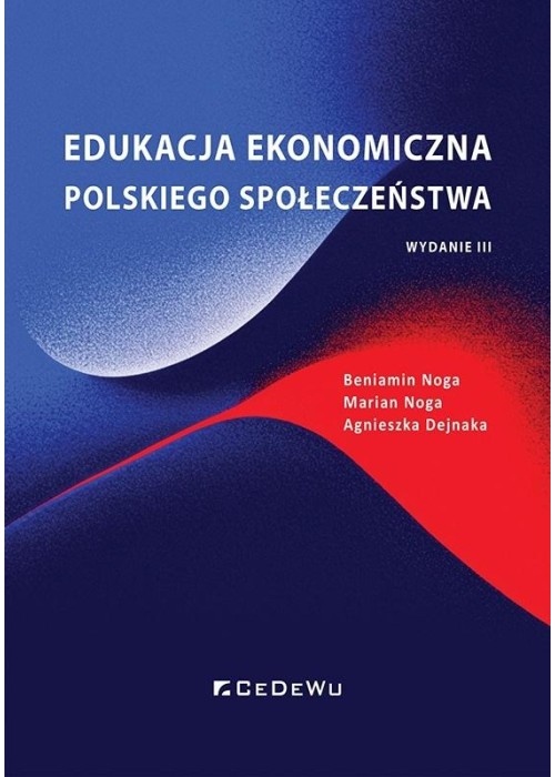 Edukacja ekonomiczna polskiego społeczeństwa w.3