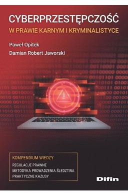 Cyberprzestępczość w prawie karnym i kryminalistyc