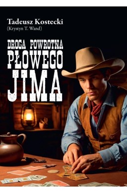 Droga powrotna Płowego Jima