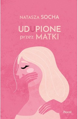 Udupione przez matki