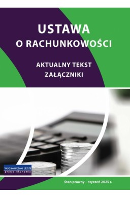 Ustawa o rachunkowości - styczeń 2025