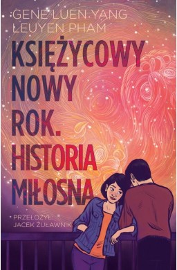 Księżycowy Nowy Rok. Historia miłosna