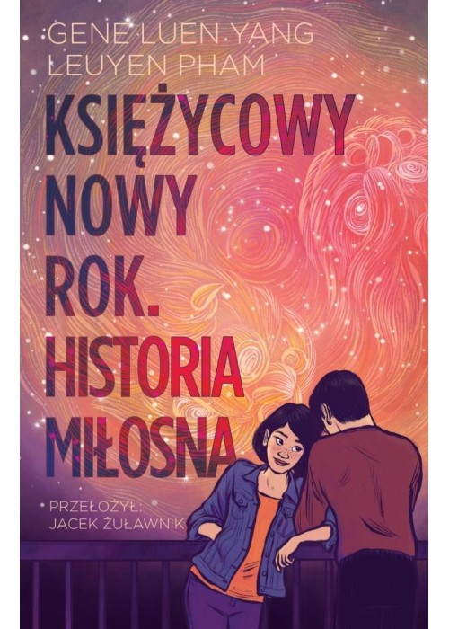 Księżycowy Nowy Rok. Historia miłosna