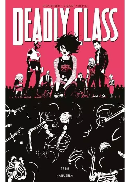 Deadly Class T.5 1988 Karuzela