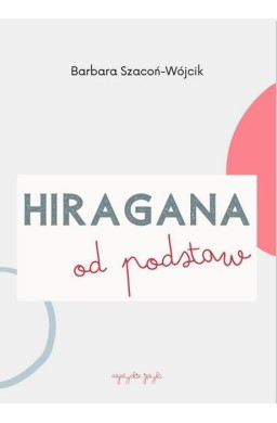 Hiragana od podstaw ćwiczenia