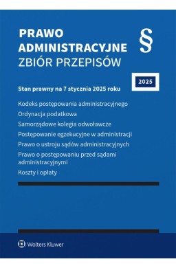 Prawo administracyjne. Zbiór przepisów w.45 2025