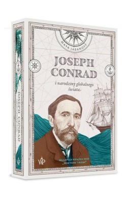 Joseph Conrad i narodziny globalnego świata