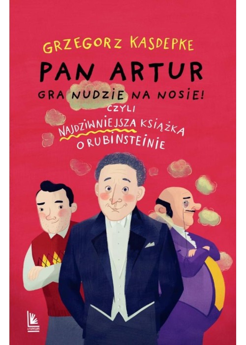 Pan Artur gra nudzie na nosie!