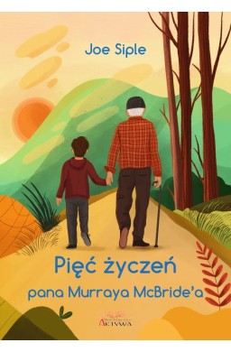 Pięć życzeń pana Murraya McBridea