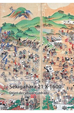 Sekigahara 21 X 1600. Dzień decydującej zdrady