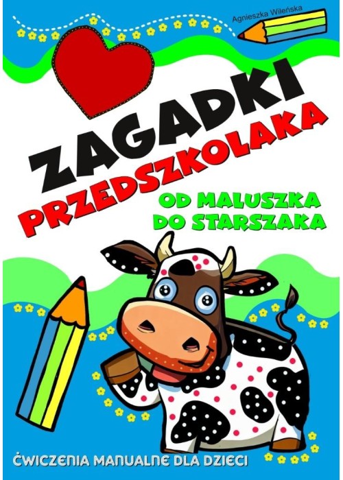 Zagadki przedszkolaka od maluszka do starszaka