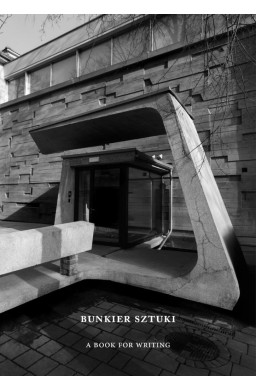 Bunkier Sztuki. A Book for Writing