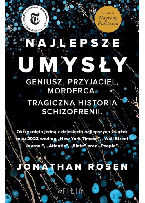 Najlepsze umysły. Geniusz, przyjaciel, morderca