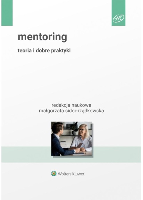 Mentoring. Teoria i dobre praktyki