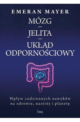 Mózg - jelita - układ odpornościowy