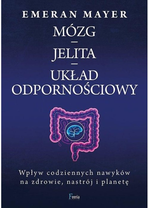 Mózg - jelita - układ odpornościowy