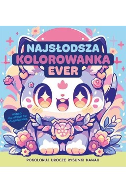 Najsłodsza kolorowanka ever. Pokoloruj rysunki kaw