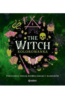 The Witch. Kolorowanka. Pokoloruj swoją księgę...