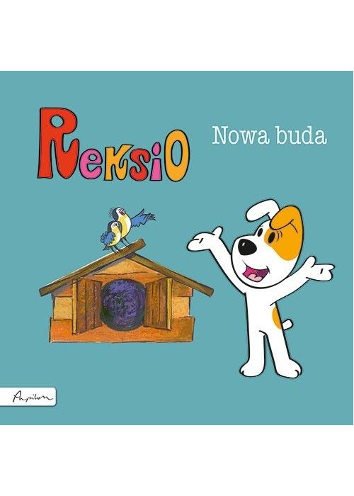 Reksio. Nowa buda