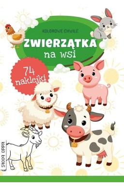 Kolorowe chwile. Zwierzątka na wsi