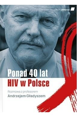 Ponad 40 lat HIV w Polsce