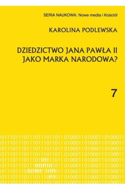 Dziedzictwo Jana Pawła II jako marka narodowa?