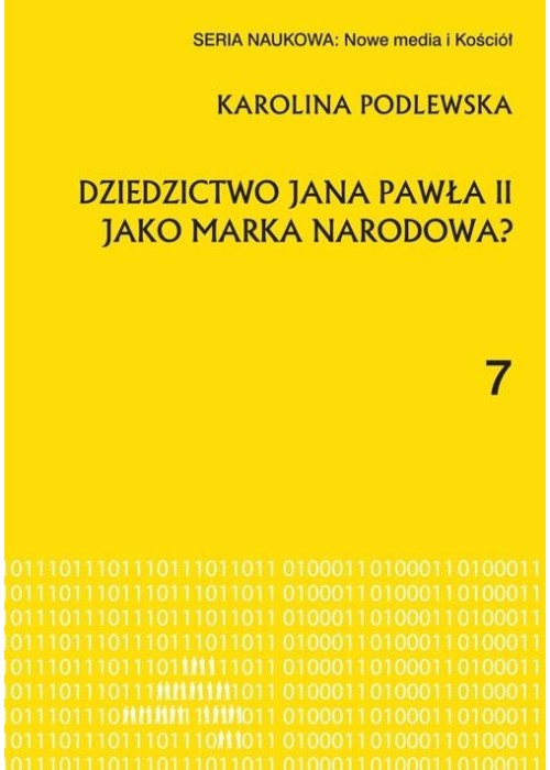 Dziedzictwo Jana Pawła II jako marka narodowa?