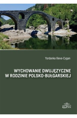 Wychowanie dwujęzyczne w rodzinie polsko-bułg.