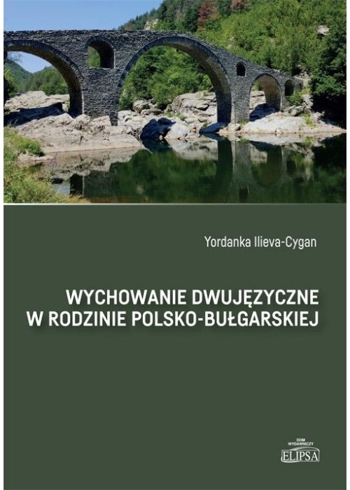 Wychowanie dwujęzyczne w rodzinie polsko-bułg.