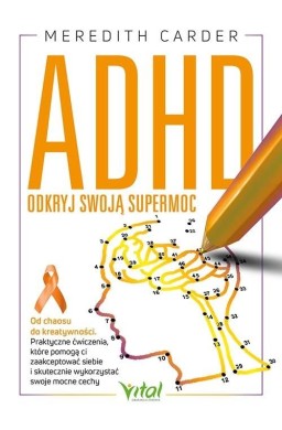 ADHD - odkryj swoją supermoc