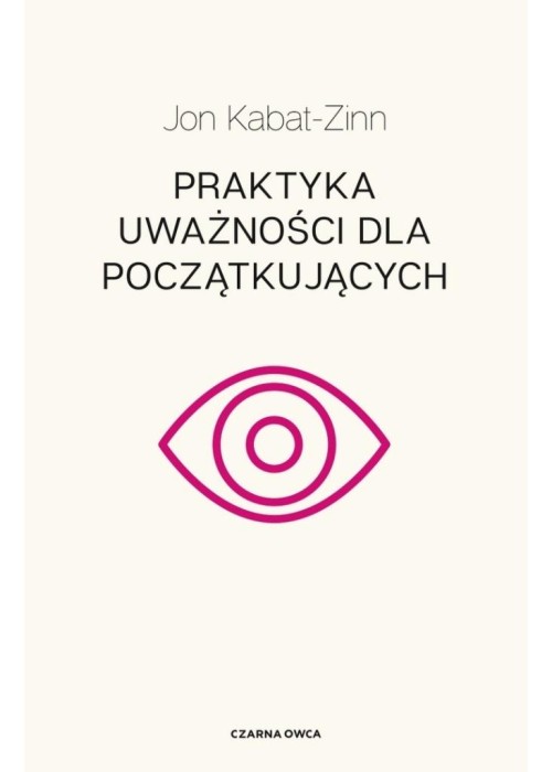 Praktyka uważności dla początkujących w.2