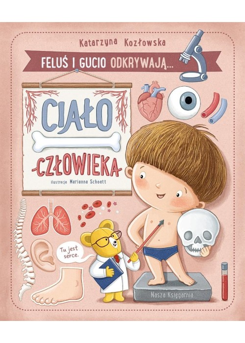 Feluś i Gucio odkrywają... Ciało człowieka