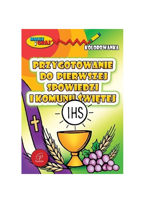 Przygotowanie do pierwszej spowiedzi i Komunii...