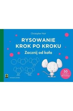 Rysowanie krok po kroku. Zacznij od koła