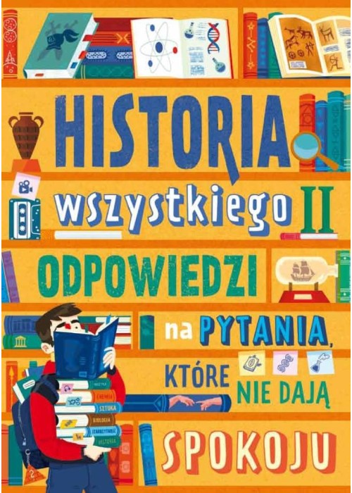 Historia wszystkiego T.2 Odpowiedzi na pytania...