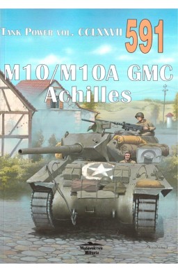 M10/M10A GMC Achilles Tank Power vol. CCLXXVII