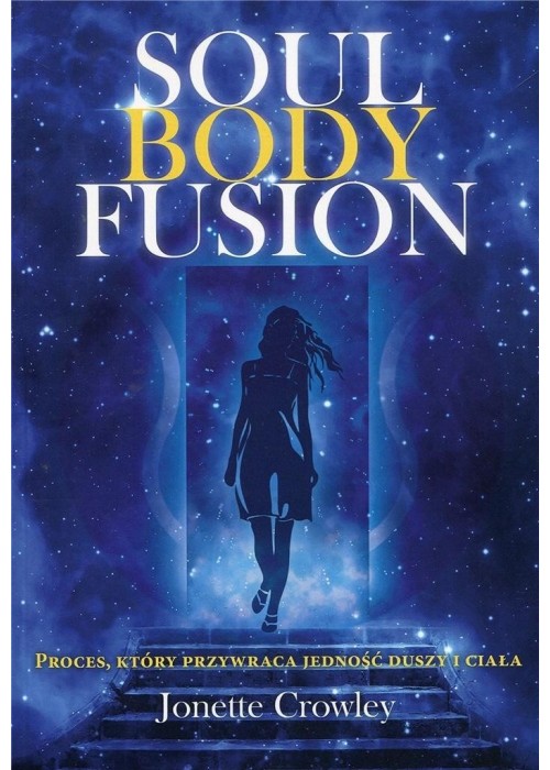 Soul Body Fusion